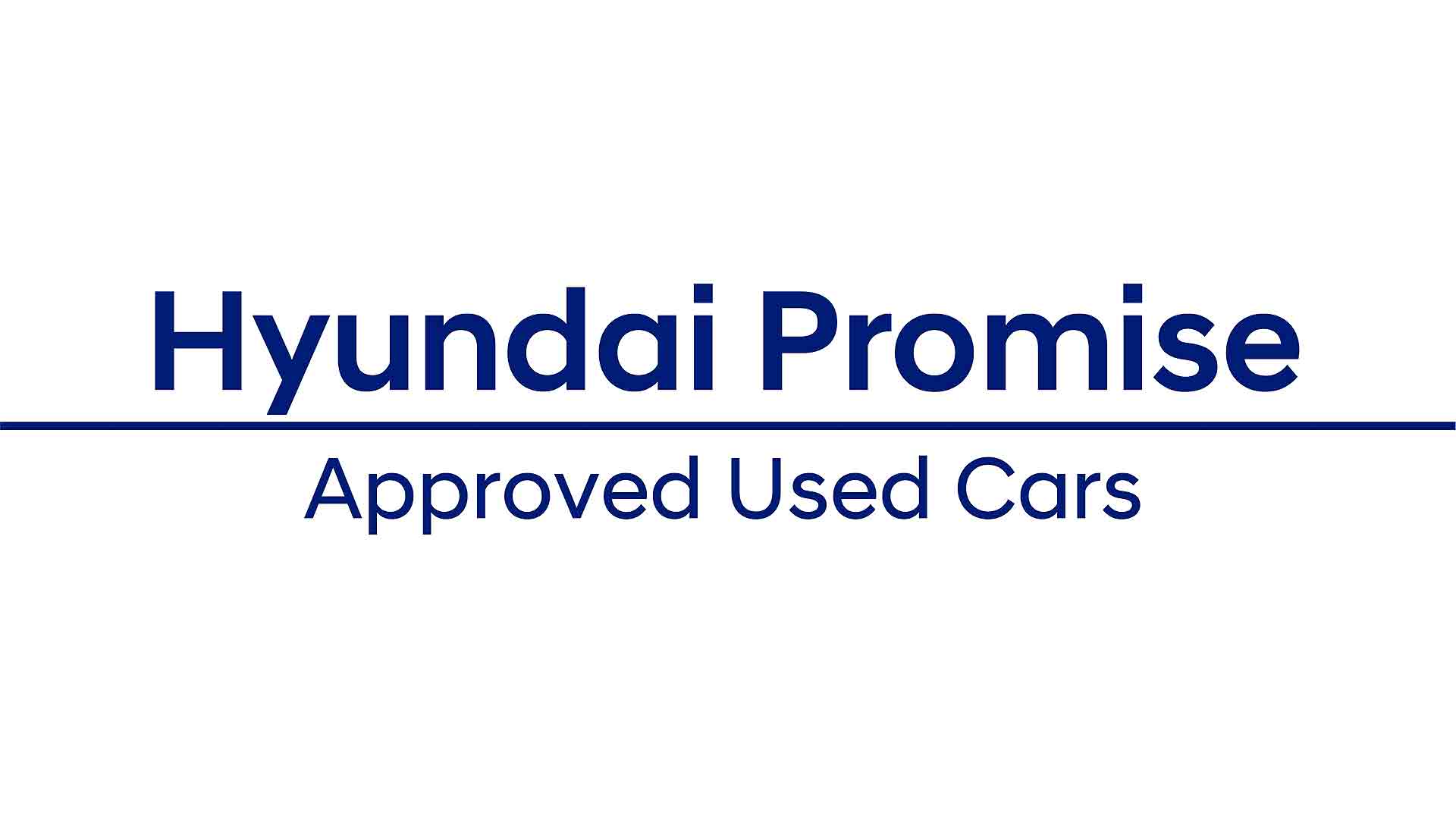 Hyundai PROMISE approved used cars