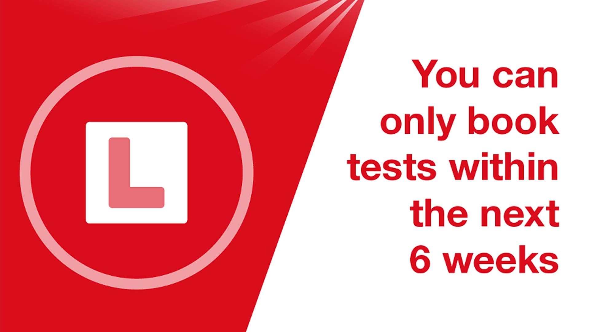 Driving test booking service 6-week warning